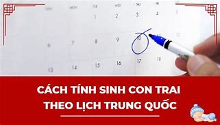 Sinh Con Trai Theo Lịch Trung Quốc